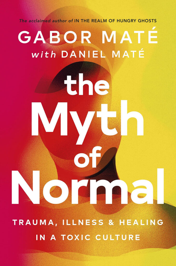 The Myth of Normal Gabor Mate with Daniel Mate book cover